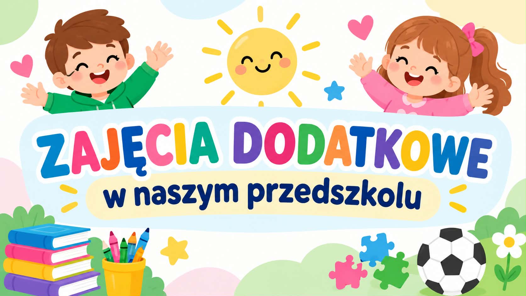 Zajęcia dodatkowe w naszej placówce